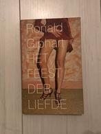 Ronald Giphart - Het feest der liefde, Ophalen of Verzenden, Zo goed als nieuw, Ronald Giphart