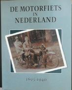 Motoren / de  Motorfiets in Nederland 1895-1940, Verzenden, Gelezen, Algemeen