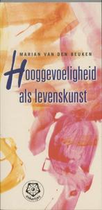 Hooggevoeligheid als levenskunst - Marian van den Beuken, Ophalen of Verzenden, Nieuw