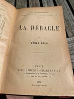 La Débâcle - Émile Zola - 1892, Antiek en Kunst, Ophalen of Verzenden