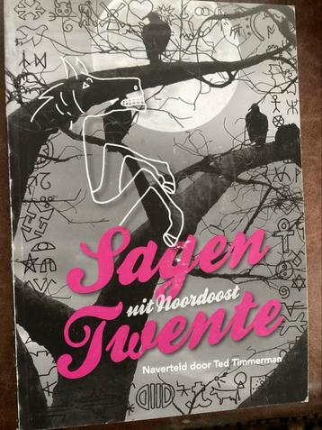 Sagen uit Noordoost Twente - Ted Timmerman beschikbaar voor biedingen