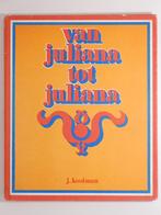 Van Juliana tot Juliana (1973), Verzenden, 20e eeuw of later, Gelezen