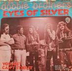 THE DOOBIE BROTHERS  - EYES OF SILVER (HOES BESCHADIGD), Cd's en Dvd's, Vinyl Singles, Ophalen of Verzenden, Gebruikt, Pop