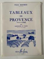 Bladmuziek Saxofoon Eb Tableaux de Provence Maurice, Muziek en Instrumenten, Bladmuziek, Verzenden, Artiest of Componist, Piano