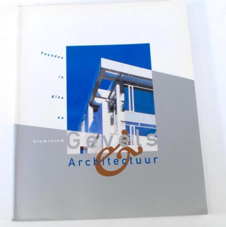Gevels & architectuur. Facades in glas en aluminium, Boeken, Kunst en Cultuur | Architectuur, Zo goed als nieuw, Architectuur algemeen