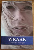 Wraak - Antoinette Verstegen, Ophalen of Verzenden, Zo goed als nieuw, Nederland, Antoinette Verstegen