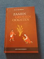 J. van Haaren - Zaaien, groeien, oogsten, Ophalen of Verzenden, Zo goed als nieuw, J. van Haaren