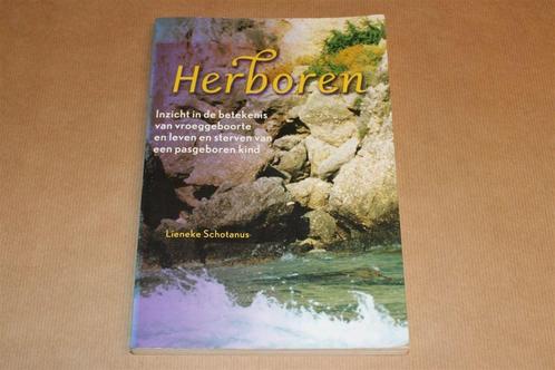 Herboren — Spirituele Visie op Rouw na Vroeggeboorte, Boeken, Esoterie en Spiritualiteit, Gelezen, Achtergrond en Informatie, Spiritualiteit algemeen