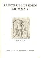 J.R. van Blom & C.J.J.G. Vosmaer - LUSTRUM LEIDEN MCMXXX., Antiek en Kunst, Ophalen of Verzenden