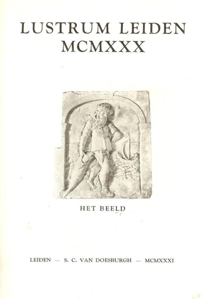 J.R. van Blom & C.J.J.G. Vosmaer - LUSTRUM LEIDEN MCMXXX., Antiek en Kunst, Antiek | Boeken en Bijbels, Ophalen of Verzenden