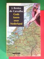 J. Rentes de Carvalho "Gods Torn over Nederland", Ophalen of Verzenden, 20e eeuw of later, Zo goed als nieuw
