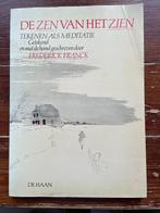 Frederick Franck De Zen van het Zien 1984, Boeken, Gelezen, Meditatie of Yoga, Frederick Franck, Ophalen of Verzenden