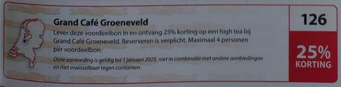 Grand Café Groeneveld, Baarn 25% korting Postcodeloterij 126, Tickets en Kaartjes, Kortingen en Cadeaubonnen, Drie personen of meer