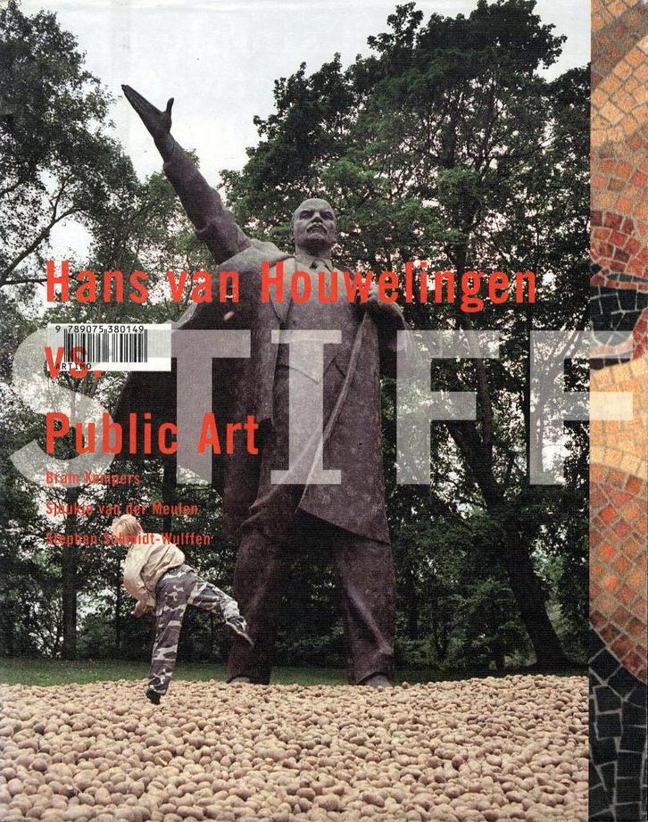 STIFF. Hans van Houwelingen vs. Public Art., Boeken, Kunst en Cultuur | Beeldend, Zo goed als nieuw, Ophalen of Verzenden