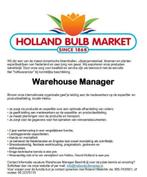 Fulltime Manager warehouse, Vacatures, Vacatures | Landbouw, Natuur en Milieu, Vanaf 1 jaar, 33 - 40 uur, MBO, Vast contract