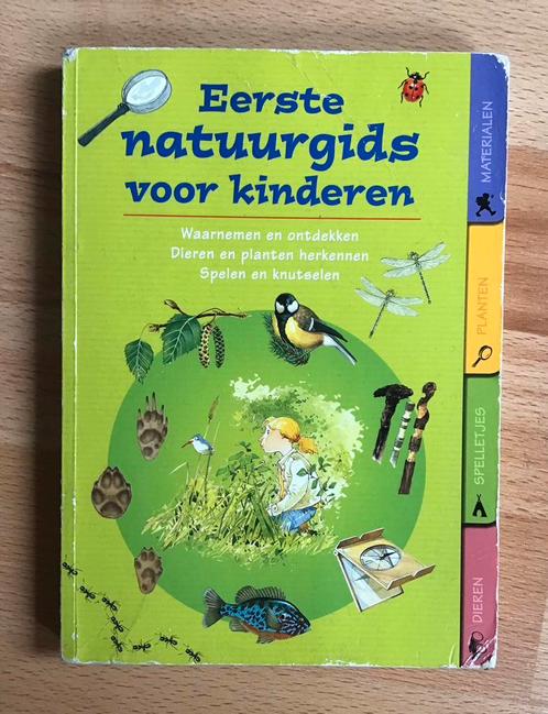 Eerste natuurgids voor kinderen, Boeken, Kinderboeken | Jeugd | onder 10 jaar, Gelezen, Non-fictie, Ophalen of Verzenden