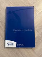 Organisatie en verandering - NCOI Reader, Boeken, Ophalen of Verzenden, Zo goed als nieuw, HBO
