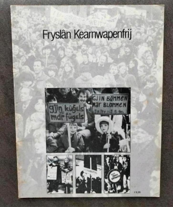 Fryslân Kearnwapenfrij - Kernwapens - Demonstratie - 1982, Boeken, Geschiedenis | Stad en Regio, Gelezen, 20e eeuw of later, Ophalen of Verzenden
