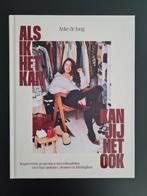 Als ik het kan, kan jij het ook. Anke de Jong., Boeken, Essays, Columns en Interviews, Ophalen, Zo goed als nieuw, Anke de Jong