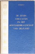 De 7 Ambachten en het Hoogheemraadschap van Delfland; 1962, Boeken, Ophalen of Verzenden, Zo goed als nieuw