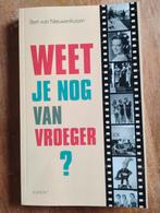 Weet je nog van vroeger? - Bert van Nieuwenhuizen, 20e eeuw of later, Ophalen of Verzenden, Zo goed als nieuw, Bert van Nieuwenhuizen