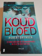 Robert Bryndza - Koud bloed, Ophalen of Verzenden, Zo goed als nieuw, Robert Bryndza