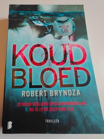 Robert Bryndza - Koud bloed beschikbaar voor biedingen