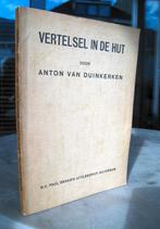 Duinkerken, Anton van- Vertelsel in de hut (1929 1e dr.), Ophalen of Verzenden