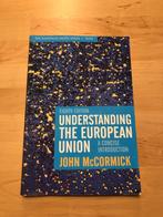 Understanding the European Union – John McCormick (8e editie, Gelezen, John McCormick, Europa, Ophalen of Verzenden