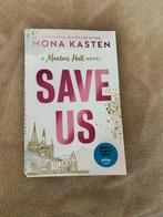 Save Us - Mona Kasten | Maxton Hall trilogie deel 3, Ophalen of Verzenden, Zo goed als nieuw