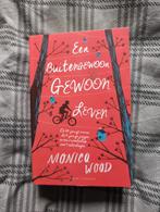 Monica Wood - Een buitengewoon gewoon leven, Ophalen of Verzenden, Zo goed als nieuw, Monica Wood