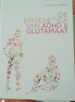 Lucas Flamend - De epigenetica van ADHD en glutamaat, Sociale wetenschap, Zo goed als nieuw, Ophalen, Lucas Flamend