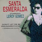 SANTA ESMERALDA - dont let me be misunderstood 7 INCH SINGLE, Pop, Gebruikt, Ophalen of Verzenden, 7 inch