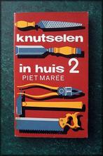 KNUTSELEN in Huis 2 - Piet Maree, Verzenden, Zo goed als nieuw, Overige onderwerpen