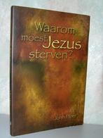 John Piper - Waarom moest Jezus sterven, Ophalen of Verzenden, Zo goed als nieuw, Christendom | Protestants