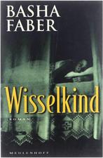 Basha Faber- Wisselkind, Verzenden, Gelezen
