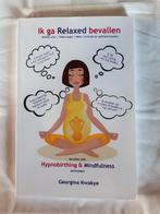 Ik ga Relaxed bevallen - Hypnobirthing & Mindfulness, Ophalen of Verzenden, Nieuw, Zwangerschap en Bevalling, Georgina Kwakye