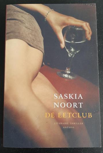 Saskia Noort. De eet club. De verbouwing. Nieuwe buren. beschikbaar voor biedingen