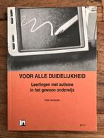 Peter Vermeulen - voor alle duidelijkheid / autisme, Boeken, Peter Vermeulen, Ophalen of Verzenden, Zo goed als nieuw, Ontwikkelingspsychologie