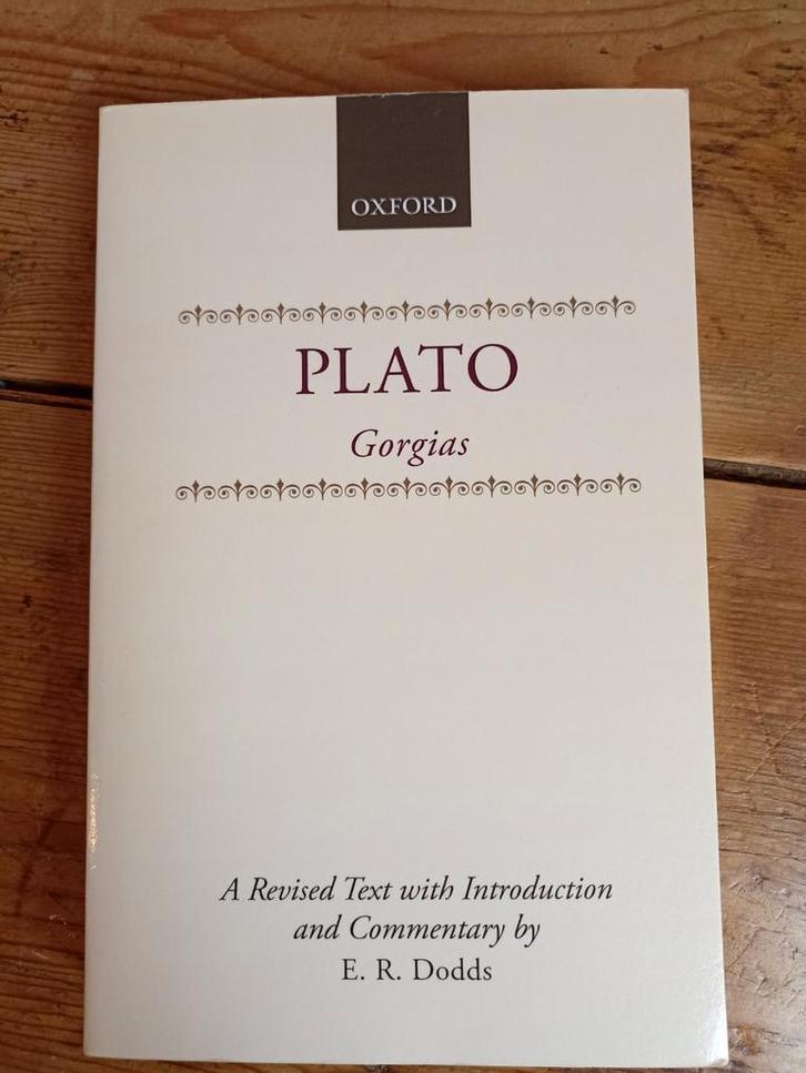 Gorgias ( A revised text with Introduction and Commentary ), Boeken, Studieboeken en Cursussen, Zo goed als nieuw, Alpha, Ophalen of Verzenden