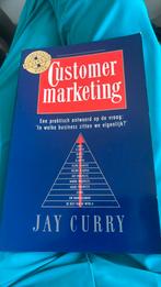 Customer marketing jay Curry, Ophalen of Verzenden, Zo goed als nieuw, Economie en Marketing