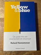 Yellow & Blue - Roland Hameeteman, Ophalen of Verzenden, Gelezen, Management