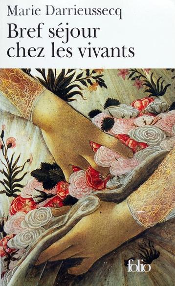 Marie Darrieussecq - Bref séjour chez les vivants (FRANSTALI beschikbaar voor biedingen
