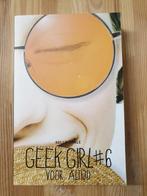Boek - Geek Girl # 6 - Voor Altijd, Boeken, Ophalen of Verzenden, Gelezen