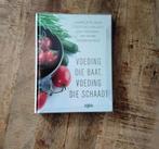 Boek  Voeding  die baat,voeding die schaadt/Nieuw, Ophalen, Nieuw, Dieet en Voeding