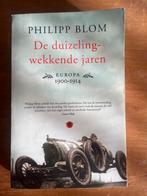 De duizelingwekkende jaren - Philipp Blom, Boeken, Ophalen, Zo goed als nieuw