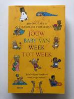 Jouw Baby Van Week Tot Week, Boeken, Verzenden, Simone Cave, Zo goed als nieuw, Opvoeding tot 6 jaar
