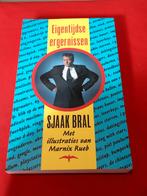 GESIGNEERD Eigentijdse ergernissen. Sjaak Bral., Ophalen of Verzenden, Gelezen