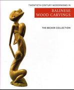 Balinese woodcarvings, the Becker collections, 144 blz., Ton & Mies Becker, Beeldhouwkunst, Ophalen of Verzenden, Zo goed als nieuw