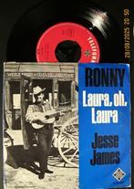 1968 Ronny – Laura, Oh, Laura / Jesse James, Cd's en Dvd's, Vinyl Singles, Gebruikt, 7 inch, Single, Ophalen of Verzenden